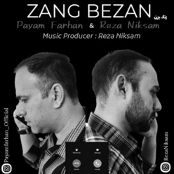 دانلود آهنگ پیام فرهان و رضا نیک سام زنگ بزن